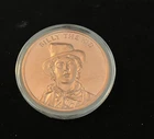 Wild West Legends Series Billy The Kid 1oz .999 Copper USA Made Round Intaglio