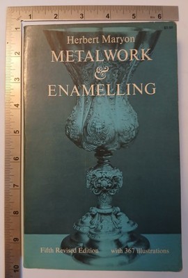 Metal Work And Enamelling Herbert Maryon 1971 Paperback Dover Publications