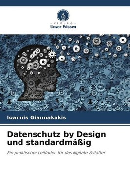 Ioannis Giannakakis | Datenschutz by Design und standardmäßig | Taschenbuch