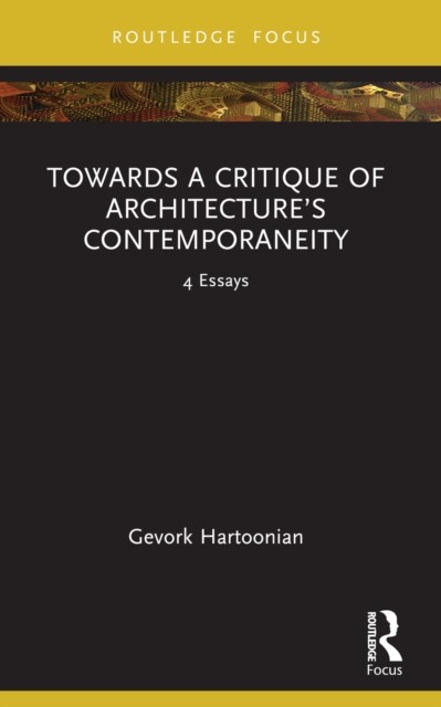 Towards A Critique Of Architecture