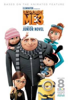 Despicable Me 3: The Deluxe Junior Novel - Hardcover - GOOD