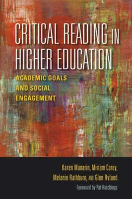 Critical Reading in Higher Education: Academic Goals and Social Engagement: New