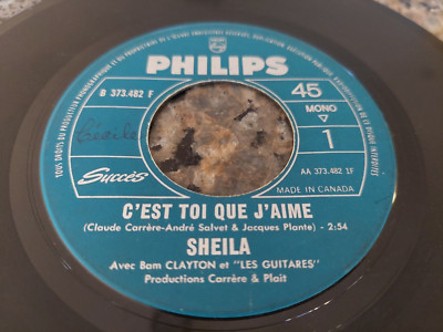 SHEILA 45 '' C'est Toi Que J'aime '' PHILIPS Canada 1965'