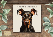 DOG 027 Animal  Birthday Card Doberman Pinscher - 14.5 cm Square