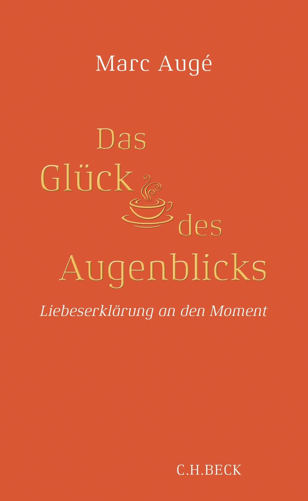 Thumbnail - Marc Augé | Das Glück Des Augenblicks | Buch | Deutsch (2019) | 139 S.