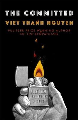 The Committed | Viet Thanh Nguyen | 2021 | englisch