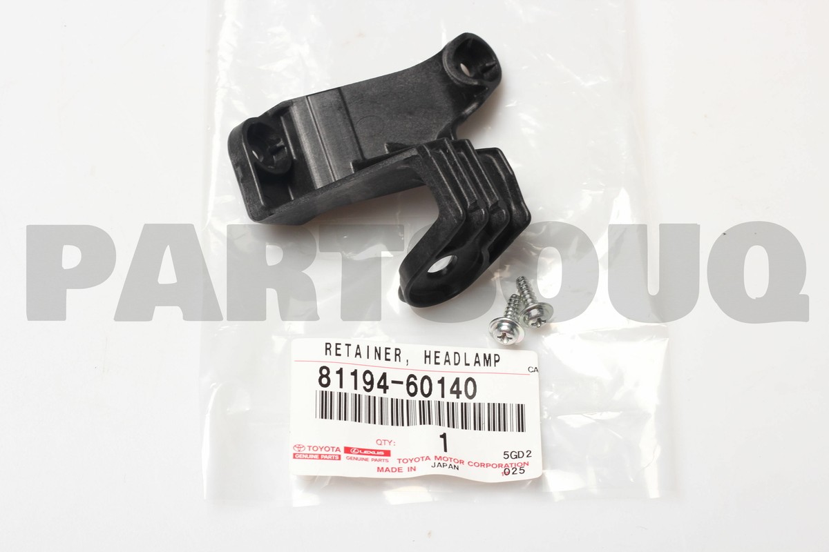 8119460140 Genuine Toyota RETAINER, HEADLAMP PROTECTOR, UPR LH