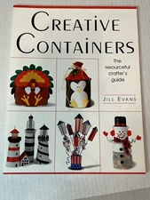 Creative Containers: The Resourceful Crafter's Guide - Evans, Jill - Paperback