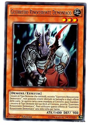 GUERRIERO RINOCERONTE DEMONIACO Rara in Italiano BOSH-IT091 YUGIOH