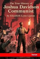 The True History Of Joshua Davidson, Communist Elizabeth Lynn Linton Taschenbuch