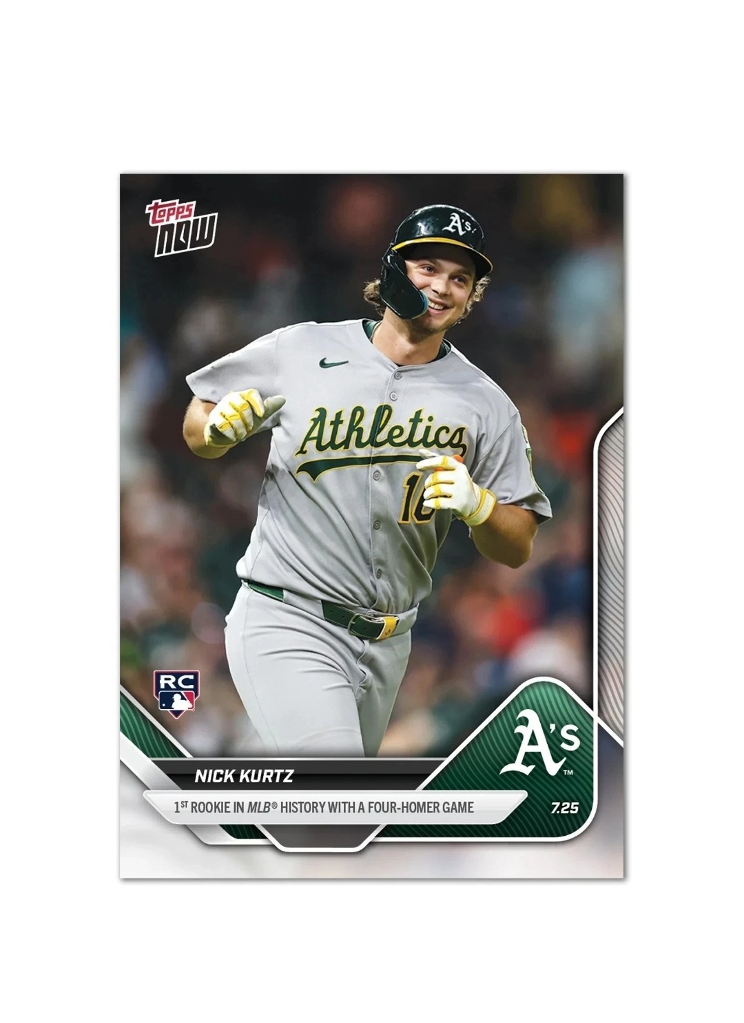 Nick Kurtz RC 1st Rookie W/ 4 Home Run Game 2025 MLB Topps NOW Card 464