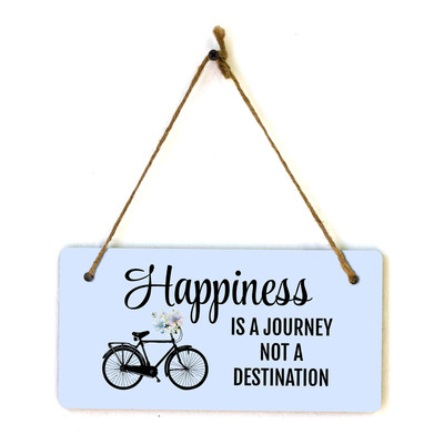 Happiness Is A Journey Not A Destination 5'' x 10'' Hanging Wall or Door Sign