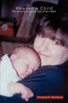 Christine K. Ikenberry | Heaven's Child | Taschenbuch | Englisch (2003)