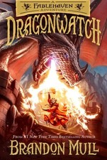 DRAGONWATCH V01: A Fablehaven Adventurevolume 1 | Mull, Brandon | Buch