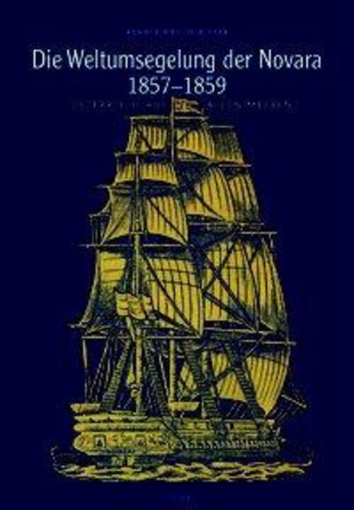 Thumbnail - Die Weltumsegelung Der Novara 1857-1859 | Renate Basch-ritter | Buch |