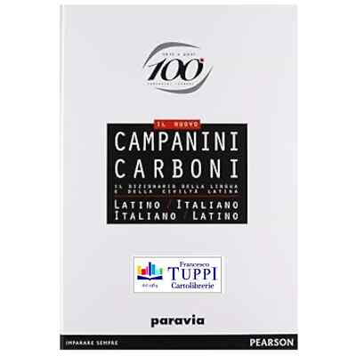 Il nuovo Campanini-Carboni dizionario Latino-Italiano, Italiano-Latino
