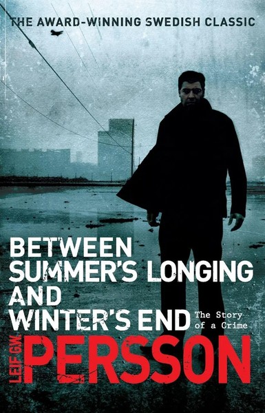 Between Summers Longing And Winters End Leif G W Persson Taschenbuch Englisch-image