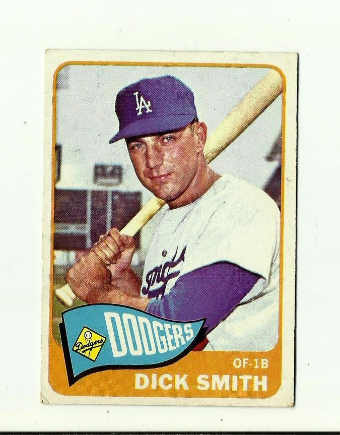 1965 TOPPS #579 Dick Smith: Los Angeles Dodgers: 1st Base: Baseball Card: MLB