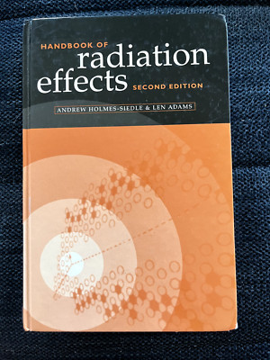 Handbook of Radiation Effects by Len Adams and Andrew Holmes-Siedle ...