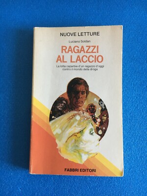 ALTES BUCH ''JUNGEN AN DER SCHNUR'' LUCIANO SOLDAN, SCHMIEDE VERLAG. 1986
