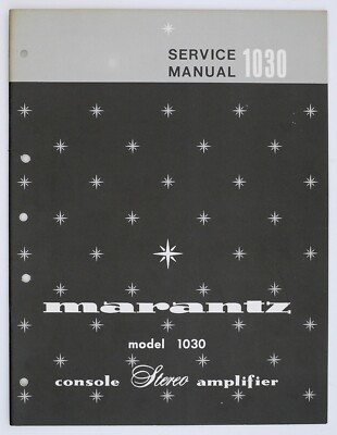 Original Marantz 1030 Stereo Amplifier Service-Manual/Diagram/Parts List o125