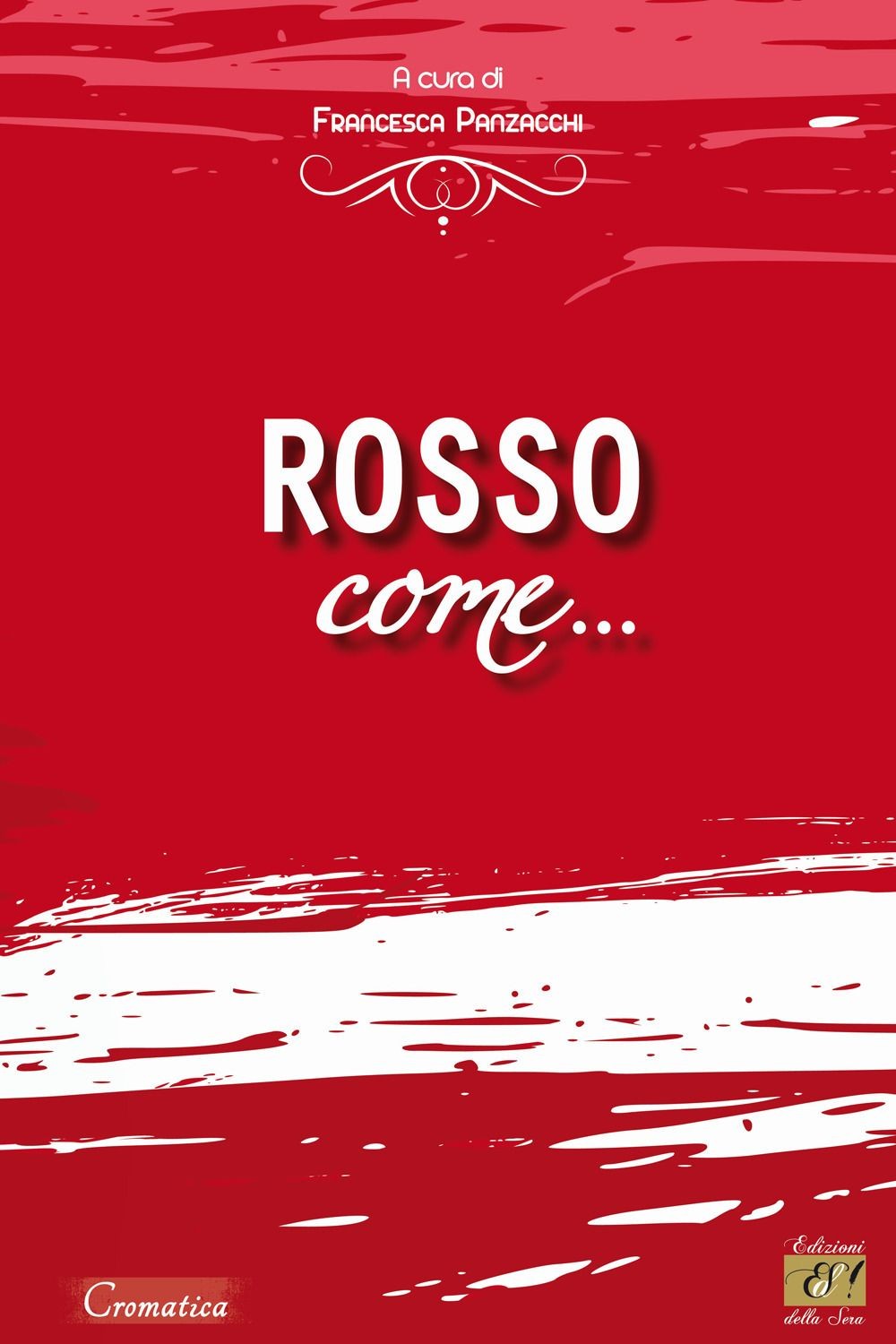 Rosso come... [Paperback] [Mar 01, 2023] Panzacchi, Francesca - Immagine 3
