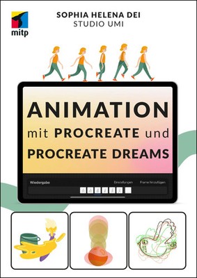 Animation mit Procreate und Procreate Dreams | Sophia Helena Dei | Taschenbuch