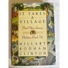 Hillary Clinton It Takes A Village First Edition Sixth Print 1996 HC