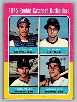 1975 Topps #620 Gary Carter Hill Meyer Roberts RC