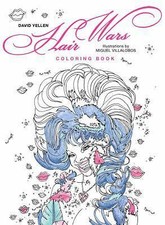 Hair Wars Coloring Book by Yellen, David