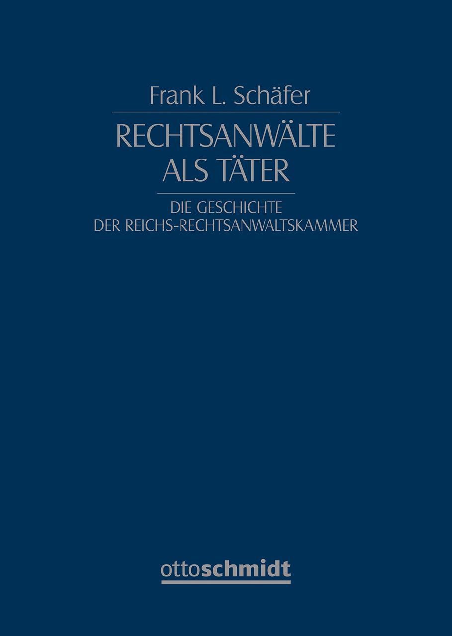 Rechtsanwälte als Täter Frank L. Schäfer
