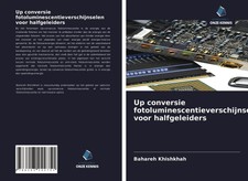 Bahareh Khishkhah | Up conversie fotoluminesc...