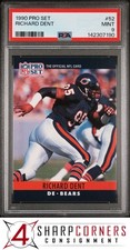 1990 PRO SET #52 RICHARD DENT BEARS HOF POP 3 PSA 9