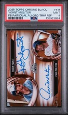 2025 Topps Chrome Black #PDPA-YM Molitor / Yount Dual Auto PSA 9 /25