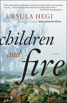 Children and Fire: A Novel (Burgdorf Cycle) by Hegi, Ursula