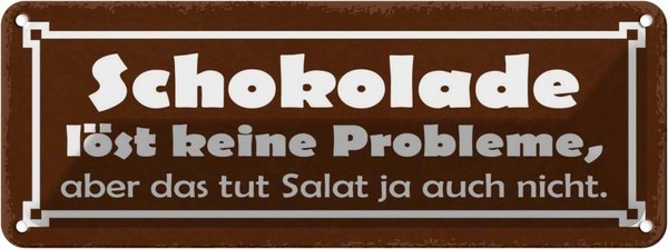 Blechschild 10X27 Cm Schokolade LöSt Keine Probleme Dekoration Spruch Zitat Deko-image