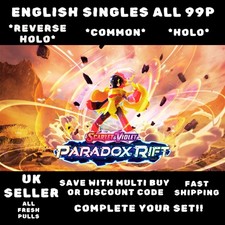 Paradox Rift Pokemon /182 - SINGLES, HOLO, REVERSE HOLOS all 99p