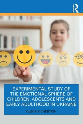 Experimental Study of the Emotional Sphere of Children, Adolescents and Early...