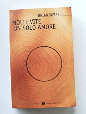 Viele Leben, nur eine Liebe - Brian Weiss - Oscar Mondadori Aufl.-1999