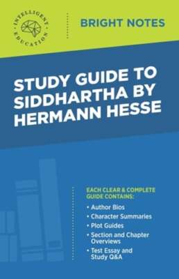 Study Guide to Siddhartha by Hermann Hesse by Intelligent Education: New