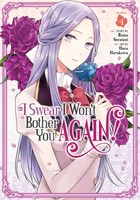 I Swear I Won't Bother You Again! (Manga) Vol. 4 | Reina Soratani | Englisch
