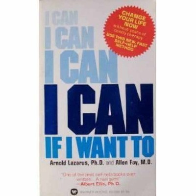 I Can If I Want To - Paperback, by Lazarus Arnold; Fay Allen - Acceptable n