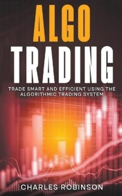 Charles Robinson Algo Trading (Paperback)