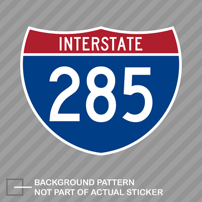 I-285 Interstate 285 Sign Sticker Decal highway freeway shield atlanta ...