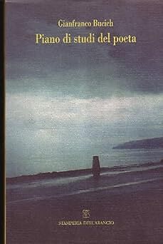 L- STUDIENPLAN DES DICHTERS - GIANFRANCO BUCICH- DELL'ORANCIO--- 2000- B- ZCS262
