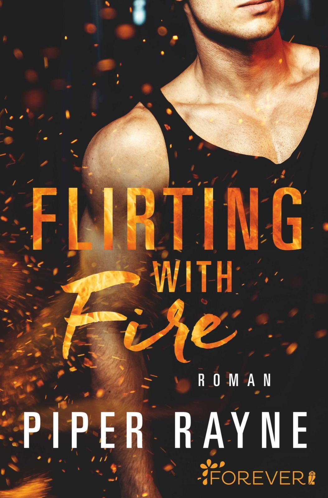 Thumbnail - Flirting With Fire | Roman | Piper Rayne | Taschenbuch | Saving