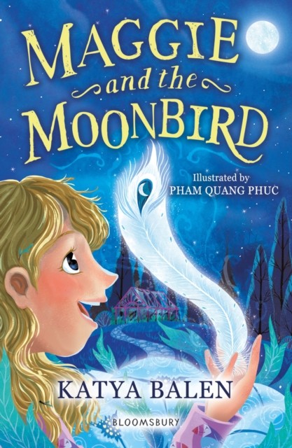 Maggie and the Moonbird: A Bloomsbury Reader by Katya Balen (Paperback Book)