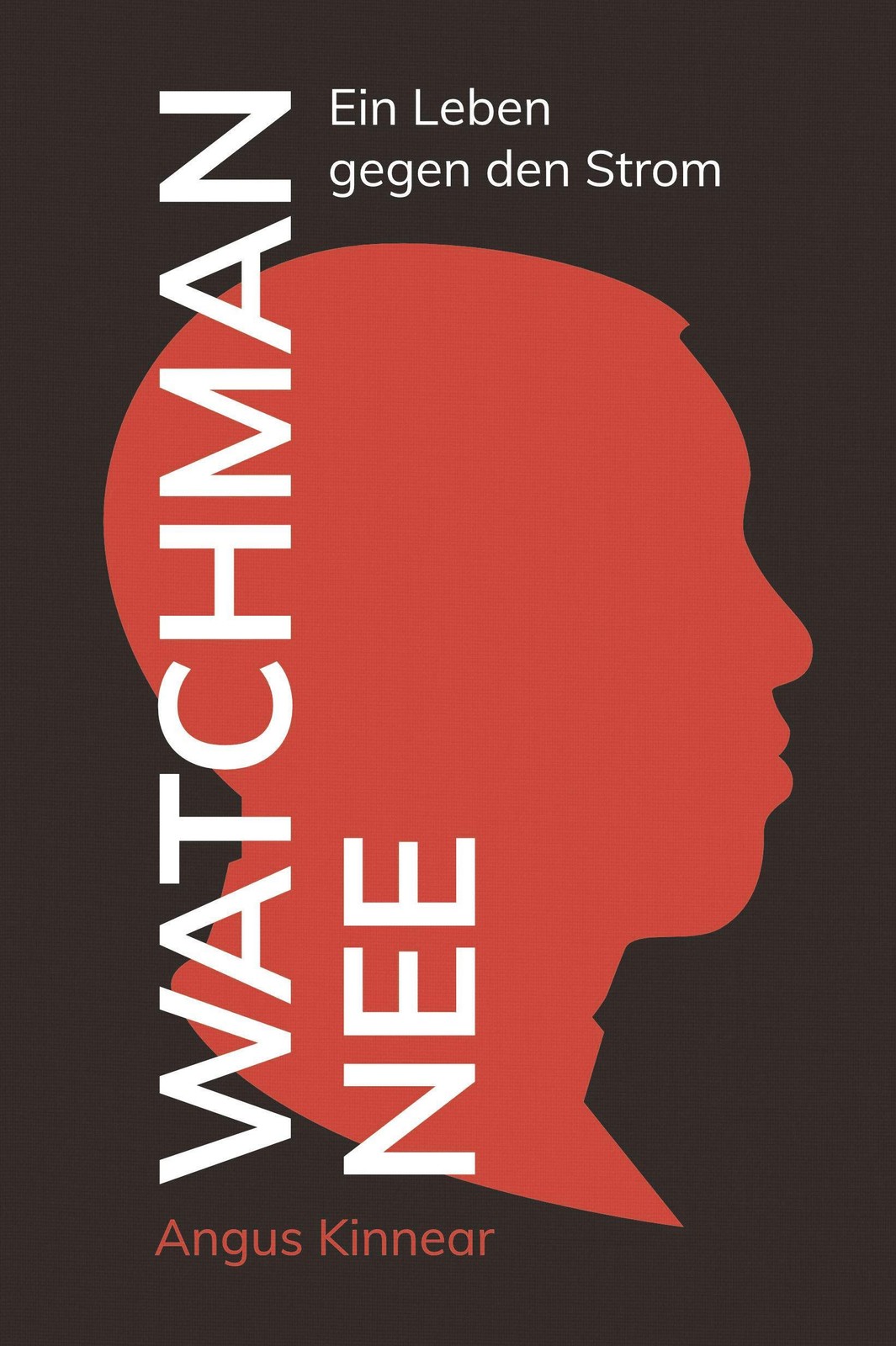 Watchman Nee: Ein Leben gegen den Strom - Bild 2