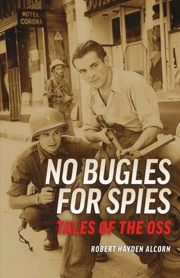 Robert Alcorn | No Bugles for Spies | Taschenbuch | Englisch (2023)
