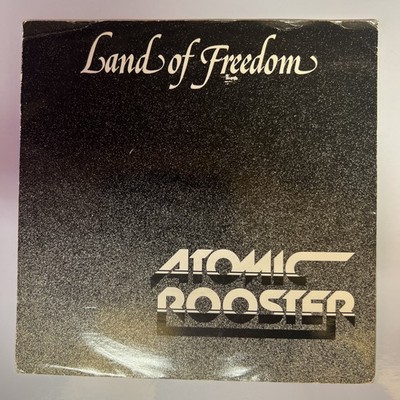 Atomic Rooster Land Of Freedom 7  Single Towerbell Records 1983 EX